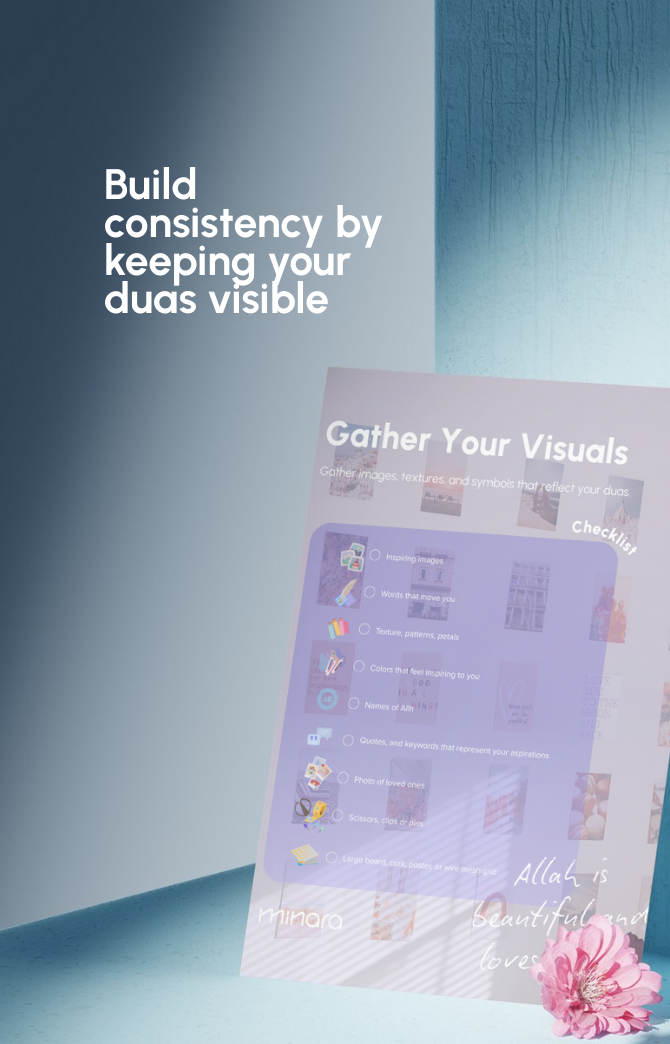 “Gather Your Visuals” checklist page from the Minara Dua Vision Board, printable guide to help you build a dua vision board and keep your duas visible for consistency